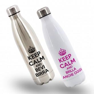 Bottiglia / Borraccia con frase KEEP CALM personalizzata Termica e in acciaio